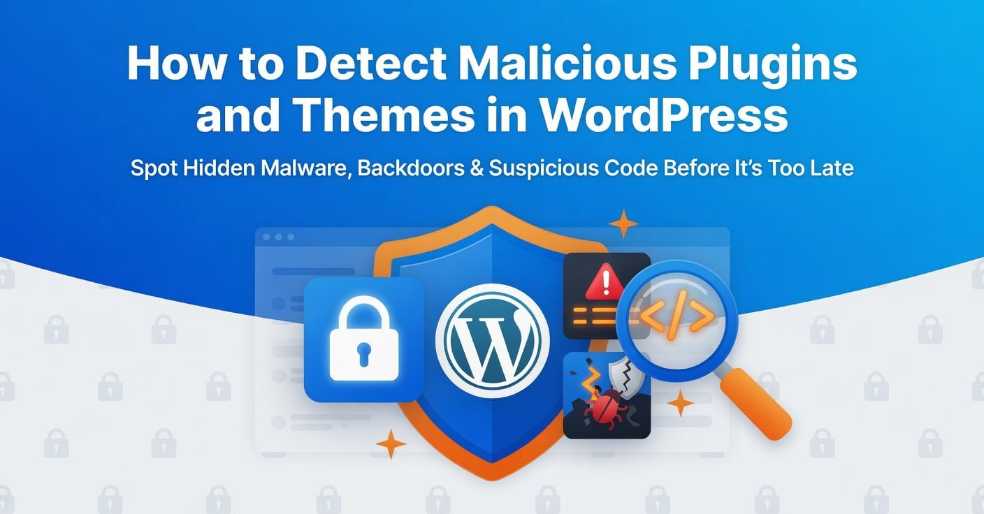 How to detect malicious plugin and themes in WordPress